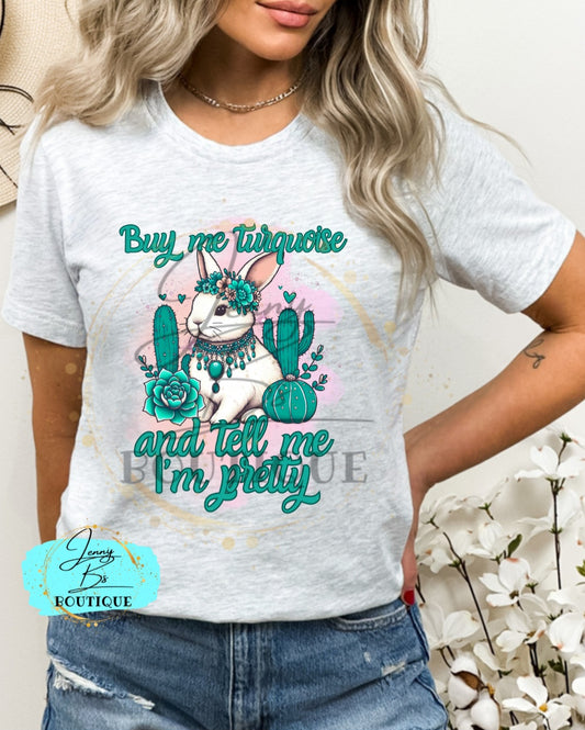 Buy Me Turquoise and Tell Me I'm Pretty Digital Design