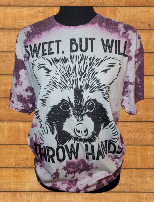 Sweet but will throw hands Bleached T-Shirt