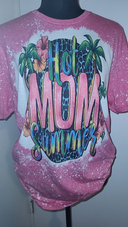 Bleached Hot Mom SummerT-Shirt