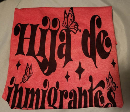 Red Hija de inmigrantes T-Shirt