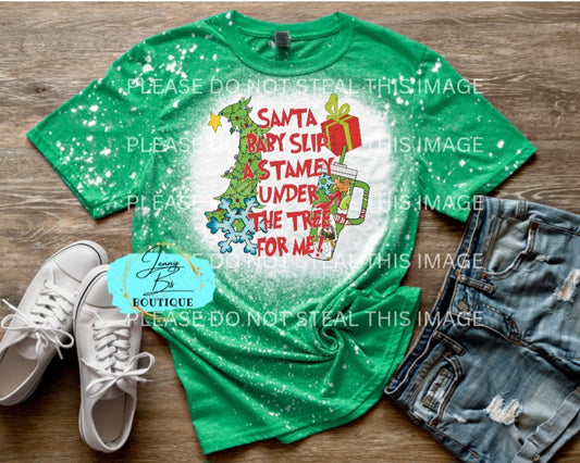 Santa Slip a Stanley Under the Tree Tee