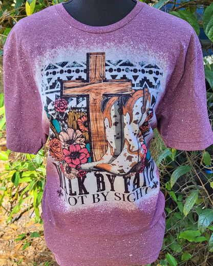 Walk by Faith Not by Sight Tee