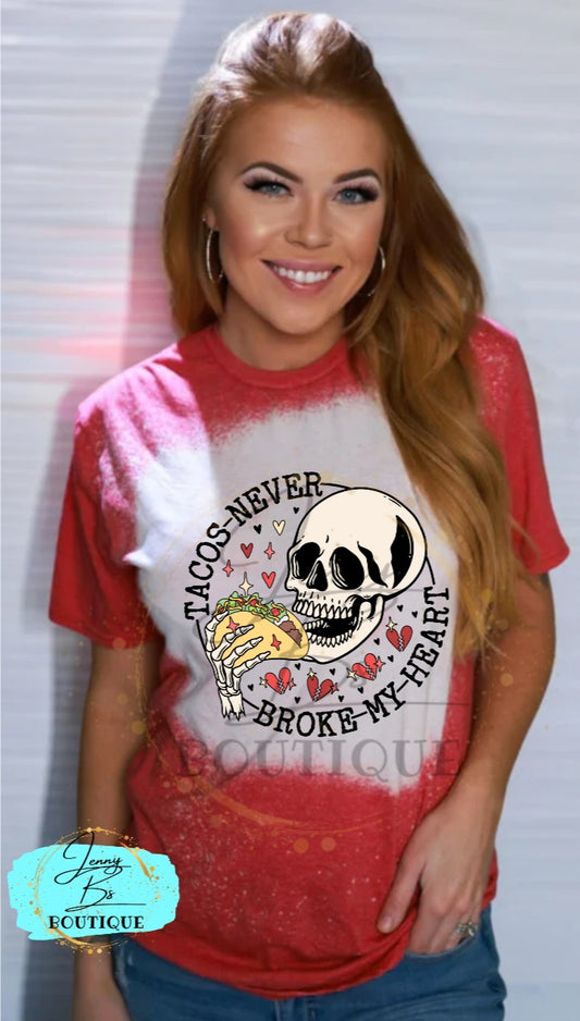 Tacos Never Broke My Heart Skellie Tee