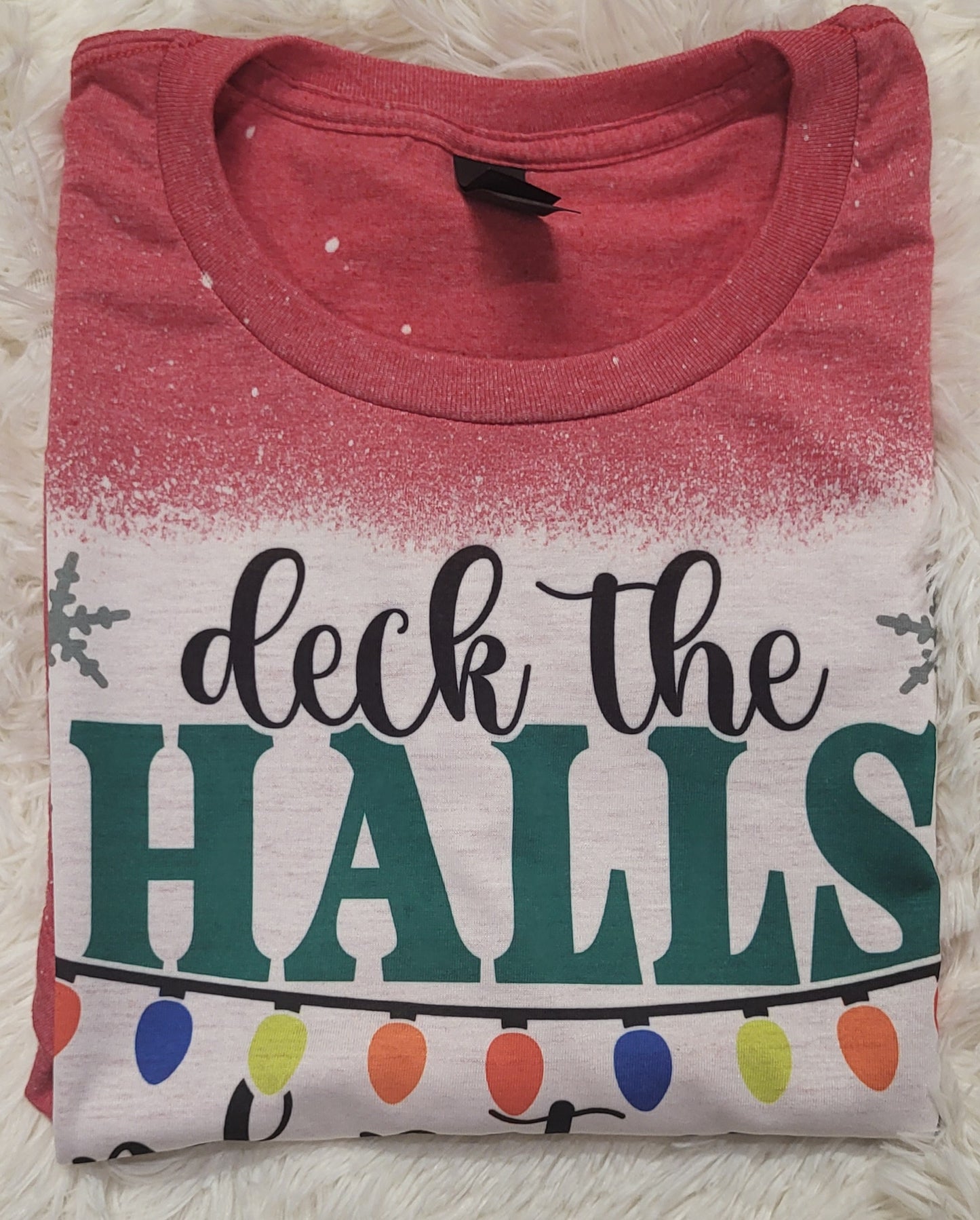 Deck the Halls and Not Your Coworkers Tee