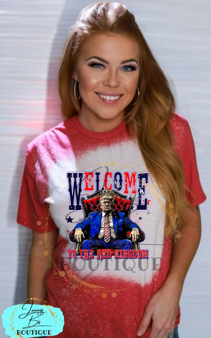 Trump Welcome to the Red Kingdom Tee