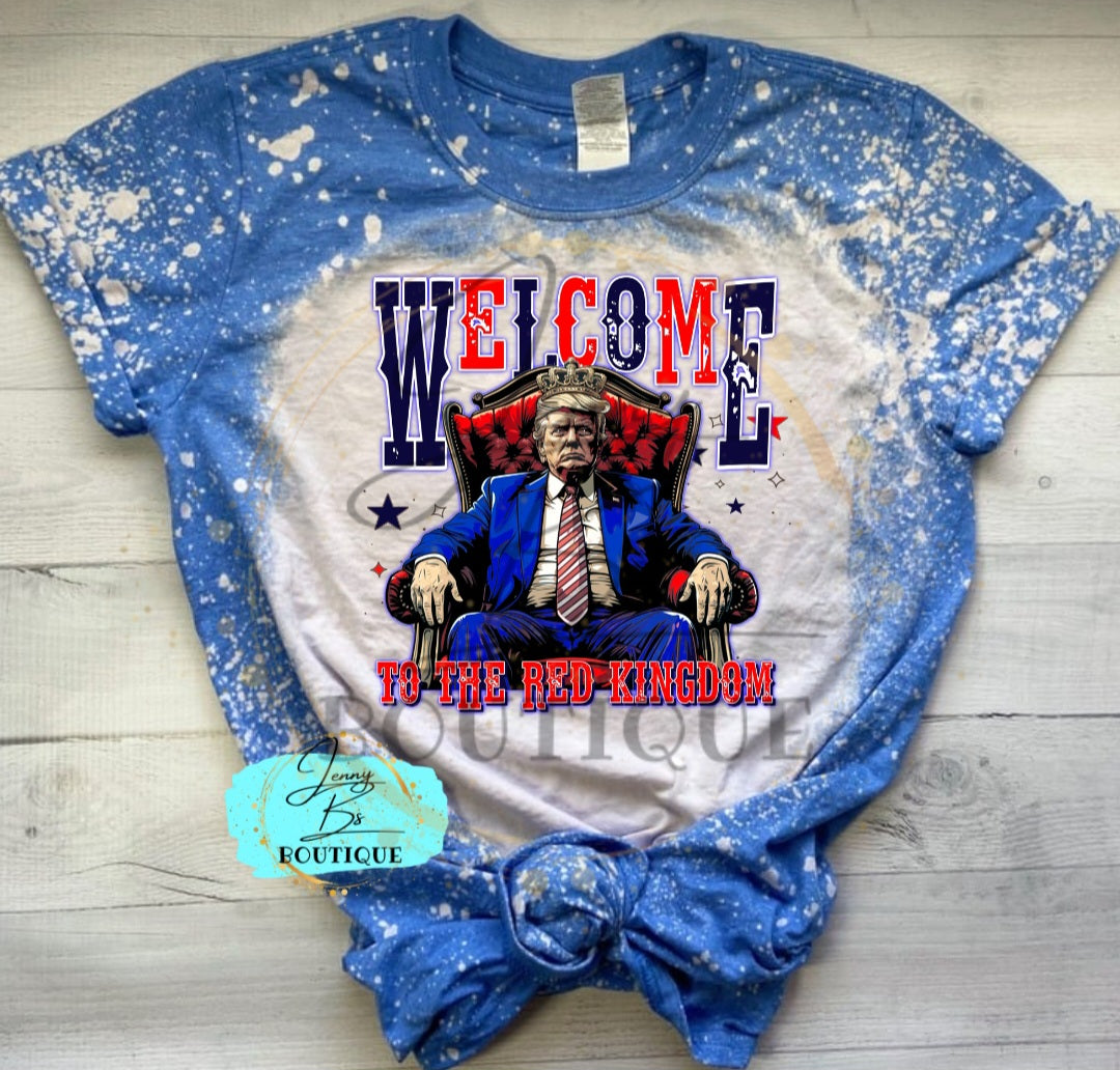 Trump Welcome to the Red Kingdom Tee