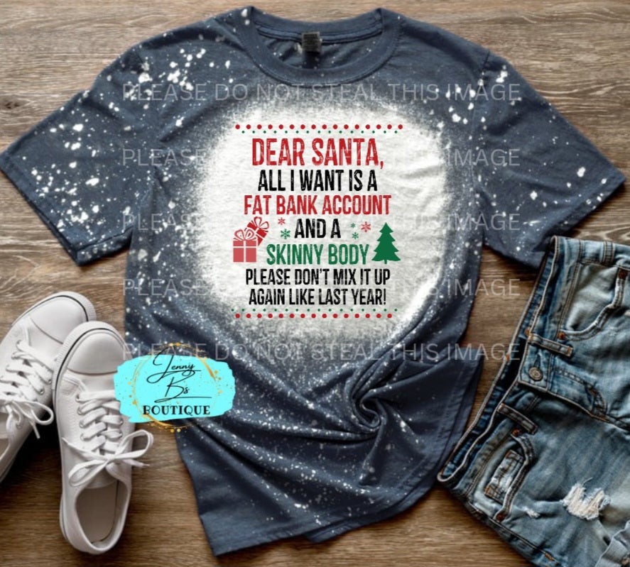 Dear Santa, All I Want Tee