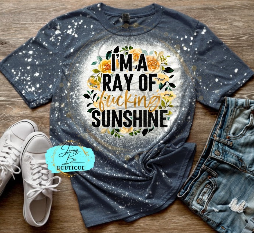 Fucking Ray of Sunshine Tee