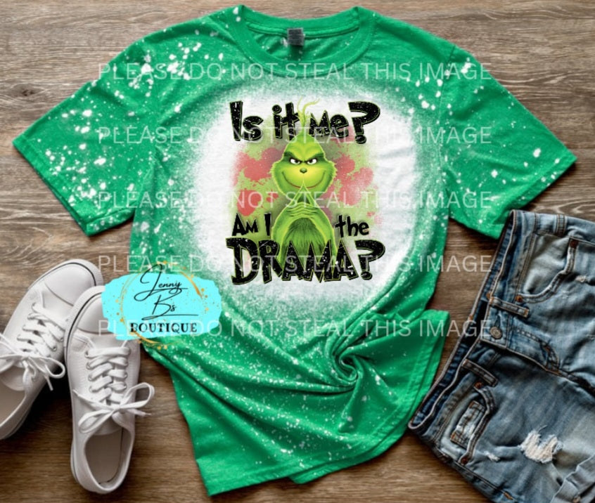 Grinch Am I the Drama Tee