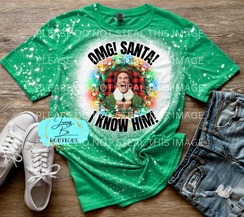 Elf OMG! Santa! I Know Him! Tee