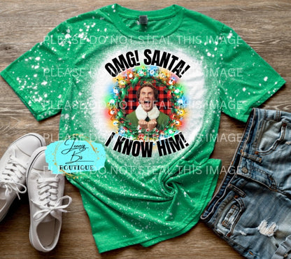 Elf OMG! Santa! I Know Him! Tee