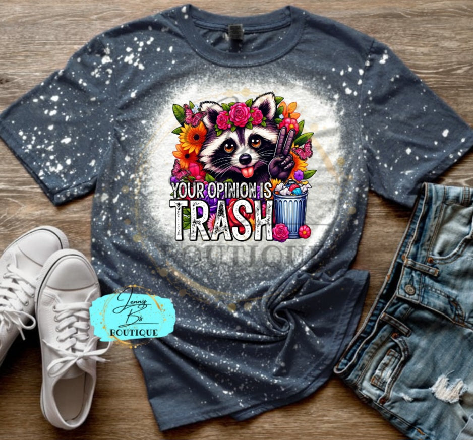 Your Opinion is Trash Tee